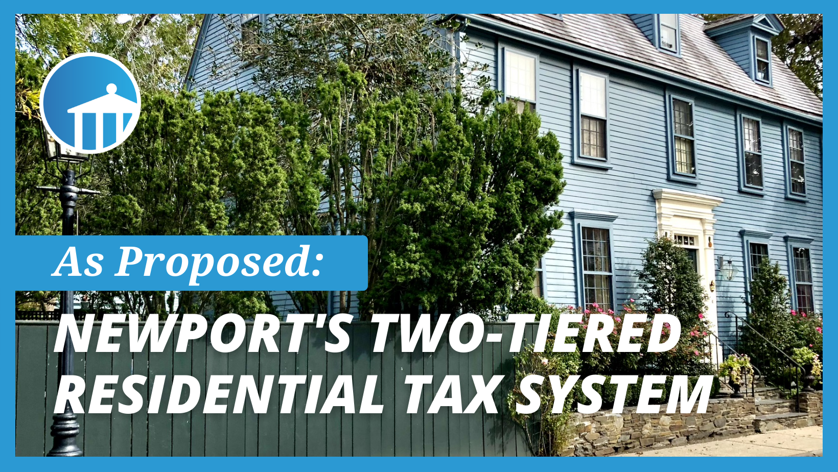 Understanding the City's Proposed 2-Tier Residential Tax Rate